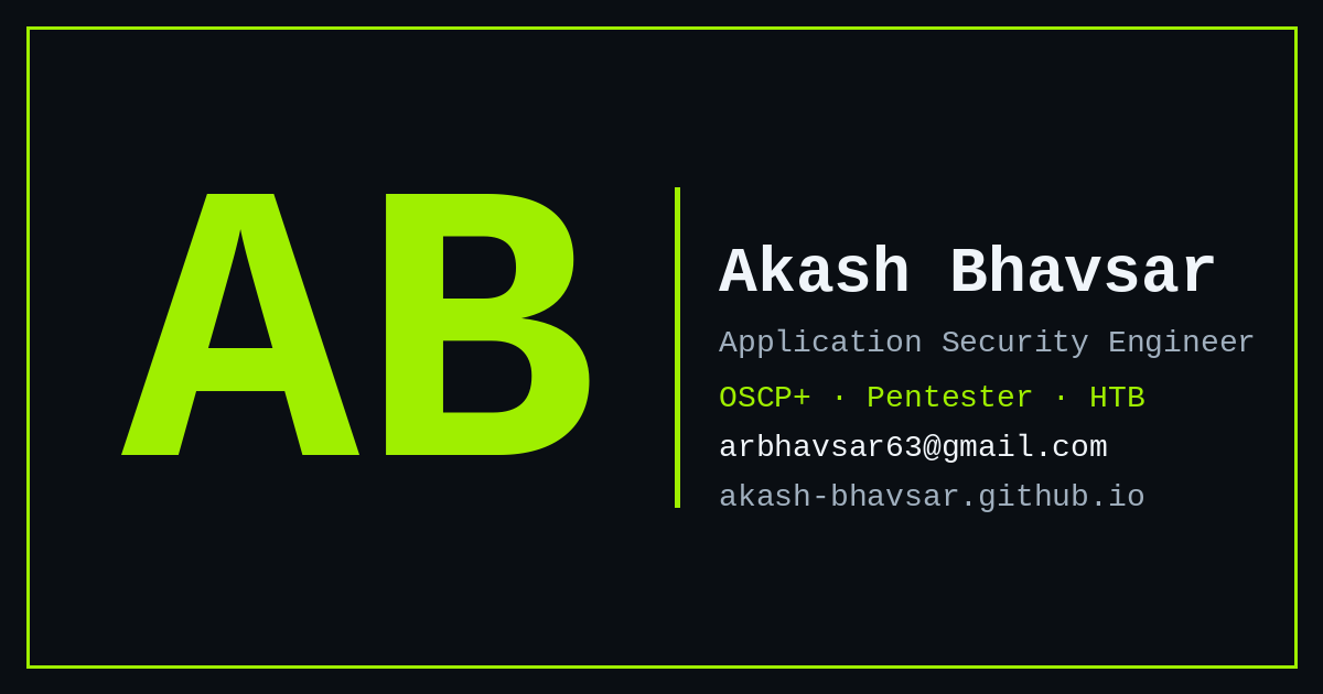 Akash Bhavsar | OSCP+ Application Security Engineer & Pentester
